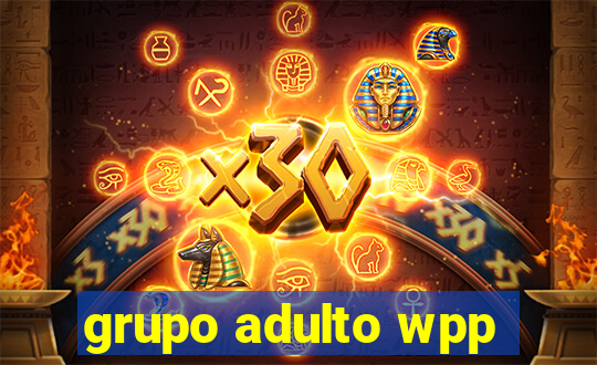 grupo adulto wpp